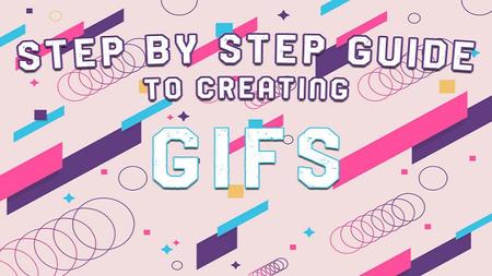 Create a Looping GIF - Step by Step Guide for Beginners