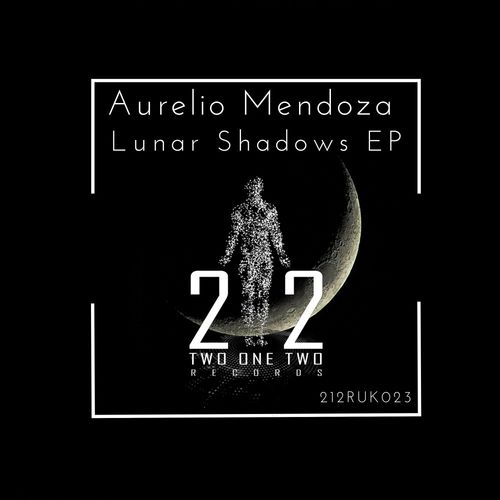 VA - Aurelio Mendoza - Lunar Shadows EP (2021) (MP3)