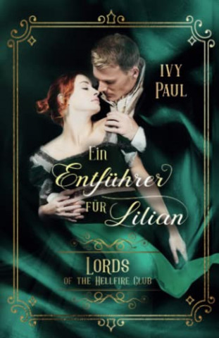 Cover: Paul, Ivy - Ein Entführer für Lilian  Lords of the Hellfire Club