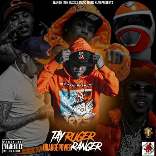 Tay Ruger - Orange Power Ranger (2021)