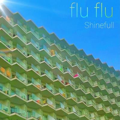 VA - Flu Flu - Shinefull (2021) (MP3)