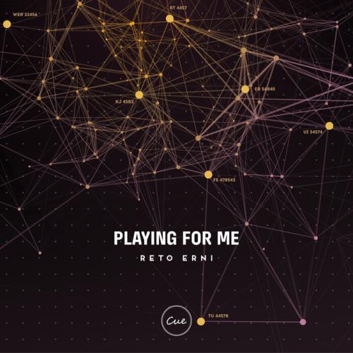 Reto Erni - Playing For Me (2021)