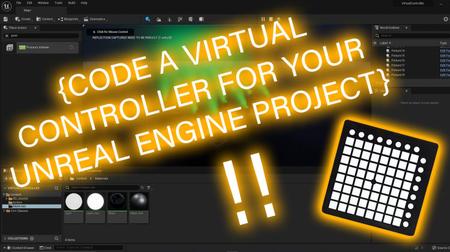 Skillshare - Create a Virtual Controller for your Unreal Engine Project