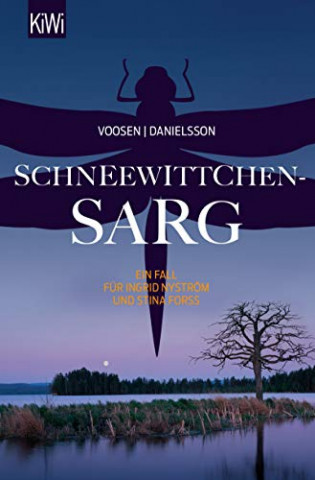 Cover: Roman Voosen & Kerstin Signe Danielsson - Schneewittchensarg: Ein Fall für Ingrid Nyström und Stina Forss (Die Kommissarinnen Nyström und Forss ermitteln 7)