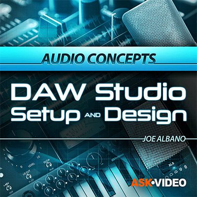 Ask.Video - Audio Concepts 108 DAW Studio Setup and Designg