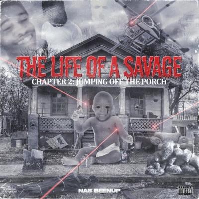 VA - Nas Beenup - The Life Of A Savage Chapter 2: Jumping Off The Porch (2021) (MP3)