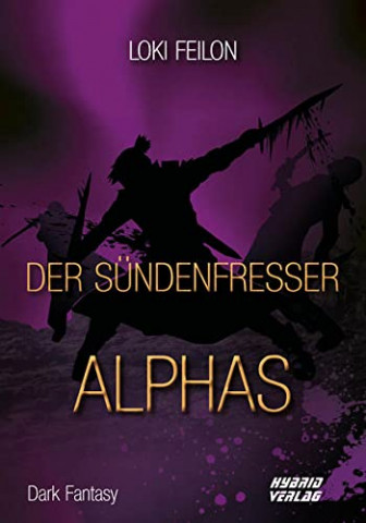 Loki Feilon - Der S&uuml;ndenfresser Alphas