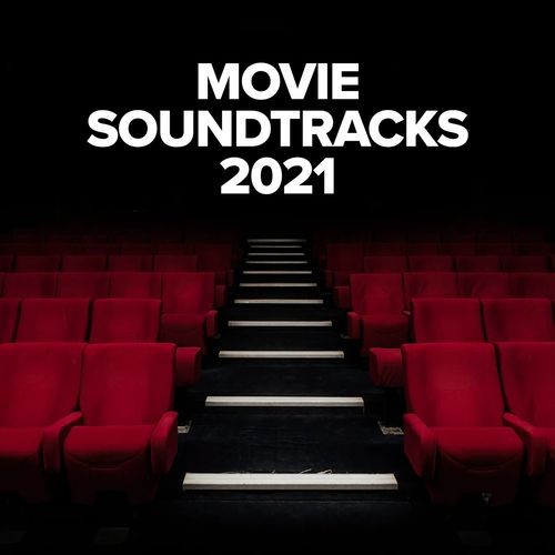 Movie Soundtracks 2021 (2021)