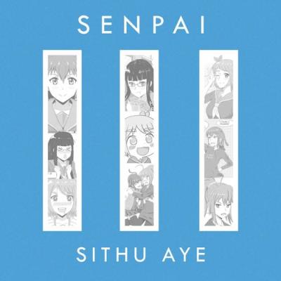 VA - Sithu Aye - Senpai III (2021) (MP3)