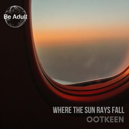 Ootkeen - Where The Sun Rays Fall (2021)