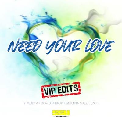 VA - Simon Apex & Lostboy Feat. Queen B - Need Your Love (Vip Edits) (2021) (MP3)