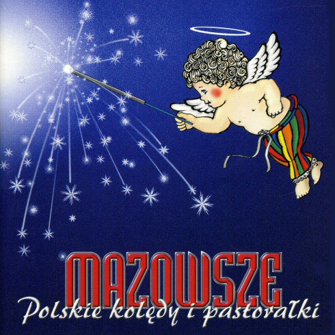 Mazowsze - Polskie Kolędy i Pastorałki (2000)