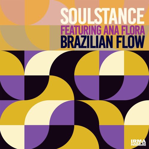 Soulstance & Ana Flora - Brazilian Flow (2021)