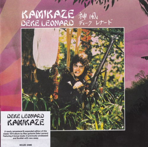 Deke Leonard - Kamikaze (1974) (Expanded Edition, 2015)Lossless