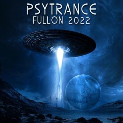 VA - Psy Trance Fullon 2022 (2021) (MP3)