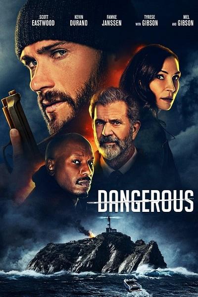  / Dangerous (2021) HDRip-AVC  DoMiNo | iTunes | 1.45 GB