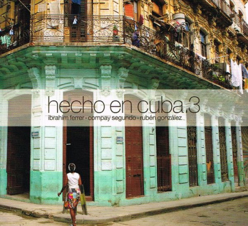 Various Artists - Hecho en Cuba 3 (2004) (LOSSLESS)