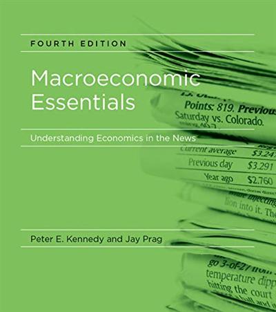 Macroeconomic Essentials: Understanding Economics in the News, 4th Edition