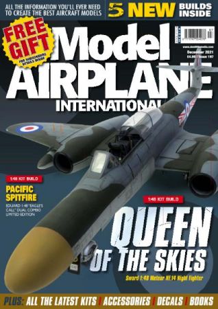 Model Airplane International   Issue 197   December 2021
