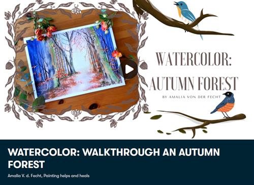 Skillshare - Watercolor Walkthrough An Autumn Forest
