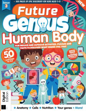 Future Genius: The Human Body   Issue 03, 2021
