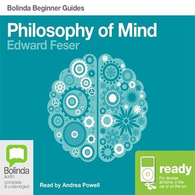 Philosophy of Mind: Bolinda Beginner Guides (Audiobook)