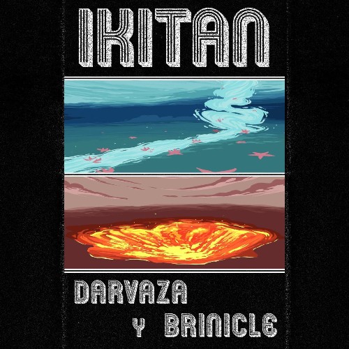 VA - IKITAN - Darvaza y Brinicle (2021) (MP3)