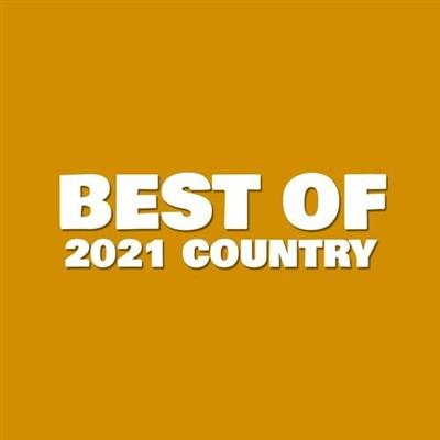 Various Artists   Best of 2021 Country (2021) MP3