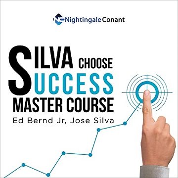 Silva Choose Success: Master Course [Audiobook]