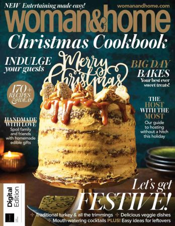 Woman & Home Complete: Christmas Cookbook   First Edition, 2021