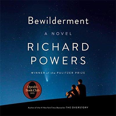 Bewilderment: A Novel (Audiobook)