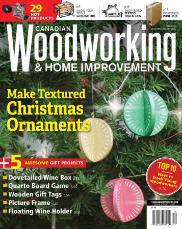 Canadian Woodworking & Home Improvement   December2021 /January 2022