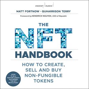 The NFT Handbook: How to Create, Sell and Buy Non Fungible Tokens [Audiobook]