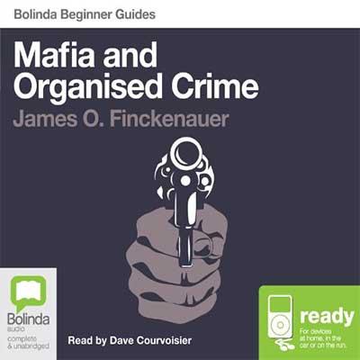 Mafia and Organised Crime: Bolinda Beginner Guides (Audiobook)