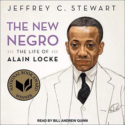 The New Negro: The Life of Alain Locke (Audiobook)