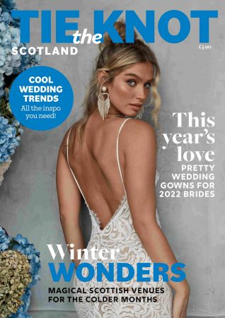 Tie the Knot Scotland   December 2021/January 2022