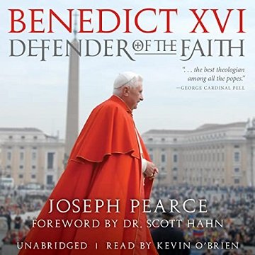 Benedict XVI: Defender of the Faith [Audiobook]