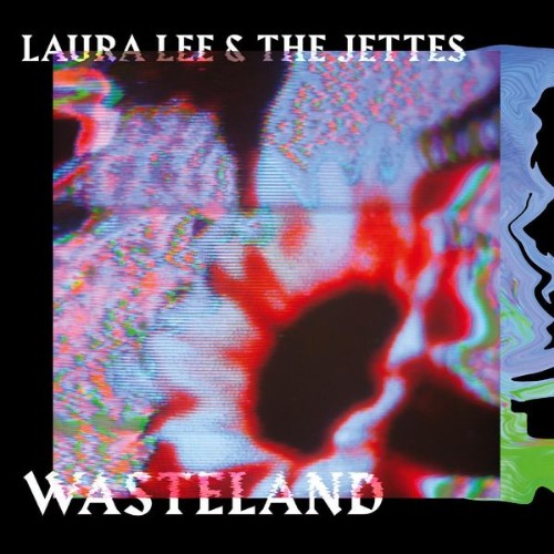 VA - Laura Lee & The Jettes - Wasteland (2021) (MP3)