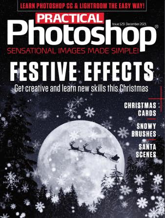 Practical Photoshop   December 2021 (True PDF)