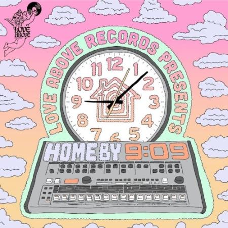 Love Above Records Presents: Home By 909 (2021)
