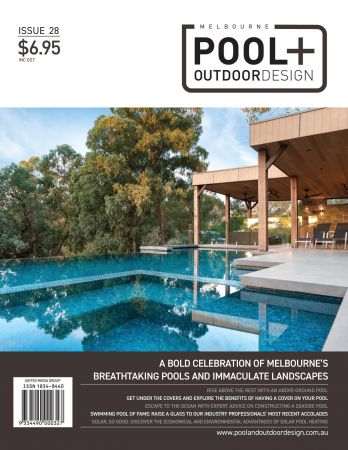 Melbourne Pool + Outdoor Living - Issue 28, 2021