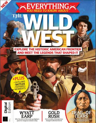 The Wild West   First Edition, 2021