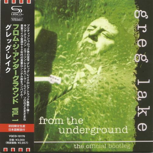 Greg Lake - From The Underground: The Official Bootleg 1998 (Japanese Edition)