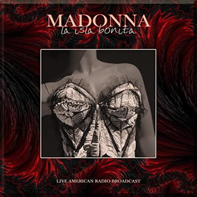 Madonna - La Isla Bonita - Live American Radio Broadcast (2021)