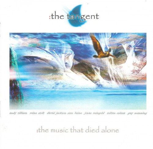 The Tangent - The Music That Died Alone (2003) (LOSSLESS)