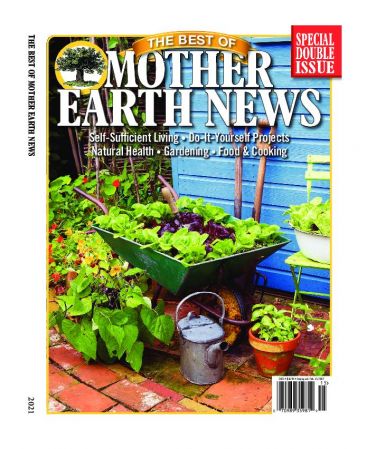 Mother Earth News   The Best of Mother Earth News 2021