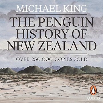 The Penguin History of New Zealand [Audiobook]