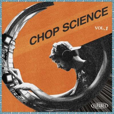 VA - Kuranes - Chop Science Vol. 1 (2021) (MP3)
