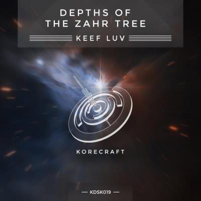 VA - Keef Luv - Depths Of The Zahr Tree (2021) (MP3)