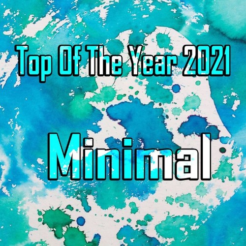 VA - Top Of The Year 2021Minimal (2021) (MP3)